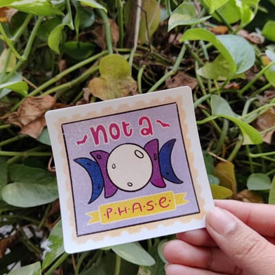 Not a phase sticker